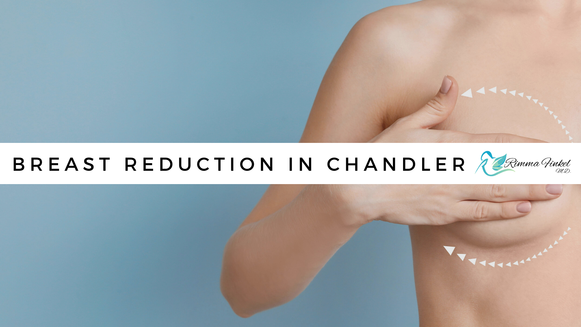 BREAST REDUCTION CHANDLER